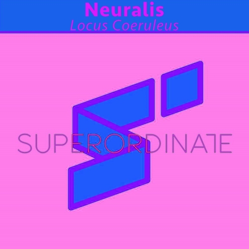 Neuralis - Locus Coeruleus [SUPER489]